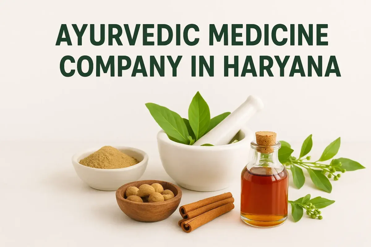 Ayurvedic Medicine Company in Haryana